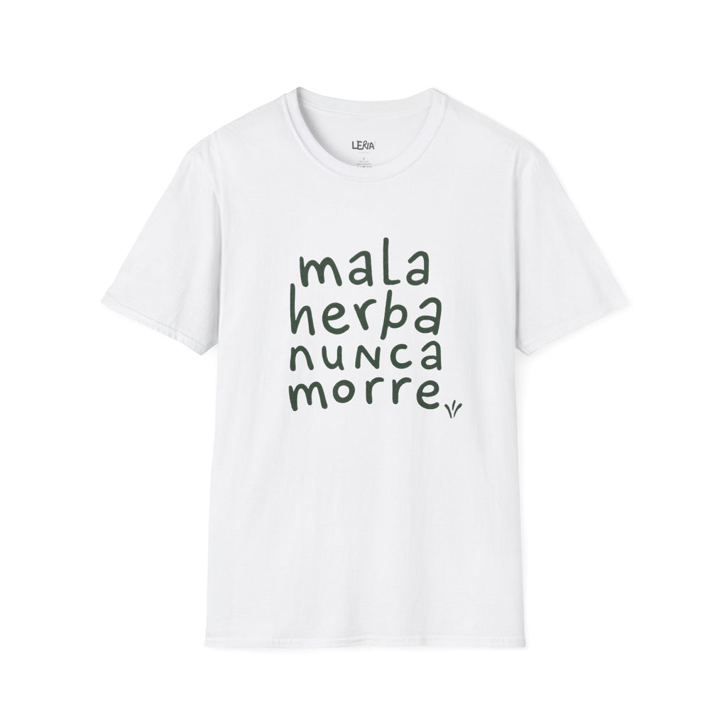 MALA HERBA NUNCA MORRE BR